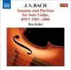 Stream & download Bach: Sonatas and Partitas for Solo Violin, BWV 1001-1006