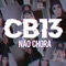 Não Chora - CB13 lyrics