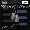 Punch Pt. 2 (remix) [remix] - Single