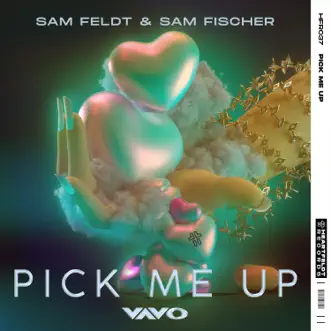 Pick Me Up (VAVO Remix) by Sam Feldt, Sam Fischer & VAVO song reviws