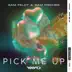 Pick Me Up (VAVO Remix) song reviews