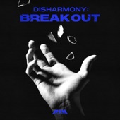 Disharmony : Break Out - EP