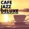 Word For Word - Cafe Jazz Deluxe lyrics
