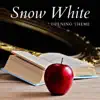 Stream & download Snow White (Opening Theme) - Single