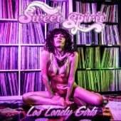 Sweet Spirit - Los Lonely Girls