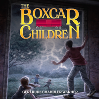 Gertrude Chandler Warner - The Boxcar Children: The Boxcar Children Mysteries, Book 1 (Unabridged) artwork