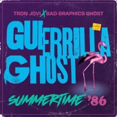 Guerrilla Ghost - Summertime '86