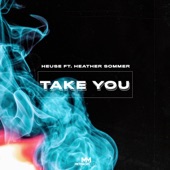 Take You (feat. Heather Sommer) artwork