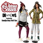 Vistoso Bosses - Delirious (feat. Soulja Boy Tell 'Em)