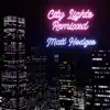 City Lights Remixed album lyrics, reviews, download