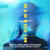 Mi Cuarto 2 (feat. Guaynaa, Randy, Brytiago & Jd Pantoja) artwork