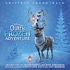 Olaf's Frozen Adventure (Original Soundtrack), 2017