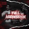 Full Aggression (feat. Tiny Doe) - DyTimes5 lyrics