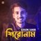 Shironam - GOGON SAKIB lyrics