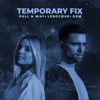 Temporary Fix - Single
