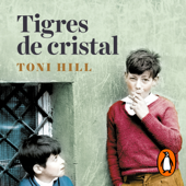 Tigres de cristal - Toni Hill