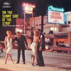 On The Sunny Side Of The Strip (Live) by George Shearing Quintet album reviews, ratings, credits