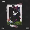 FIFA (feat. White John) - Single album lyrics, reviews, download