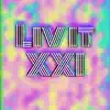 LIV IT XXI (feat. $tarfrenzy) - Single album lyrics, reviews, download
