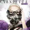 Vendetta Bachata album lyrics, reviews, download