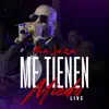 Me Tienen Miedo ((Live)) - Single album lyrics, reviews, download