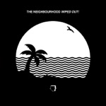 The Neighbourhood - Baby Came Home 2 / Valentines