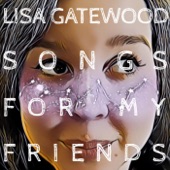 Lisa Gatewood - You're A Scientist, Brent Gohde