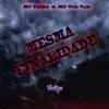 Stream & download Mesma Finalidade (feat. MC Talibã & Mc Vuk Vuk)