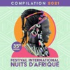 Festival International Nuits D'Afrique - Compilation 2021 - 35E Édition