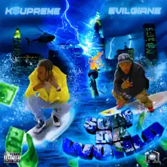 Surf Da World by K$upreme & EVIL GIANE album reviews, ratings, credits