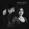 Seremos - Angel y Bella lyrics