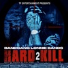 Hard 2 Kill