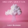 Dreamin' About You - Single