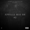 Appelle moi BR, No. 2 - Single, 2021