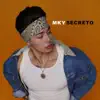 Secreto - Single album lyrics, reviews, download