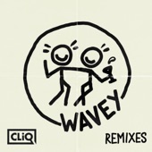 Wavey (Remixes) - EP artwork