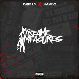 Extreme Measures by Dark Lo & Havoc album reviews, ratings, credits