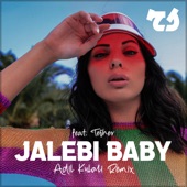 Jalebi Baby (Adil Kulalı Remix) artwork