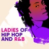 Ladies of Hip Hop and R&B