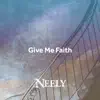 Give Me Faith (Acoustic) - Single album lyrics, reviews, download