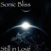 Still in Love - Single album lyrics, reviews, download