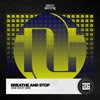 Breathe and Stop - Single