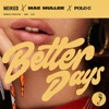 Better Days - Single, 2021