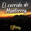El Corrido De Monterrey - Single album lyrics, reviews, download