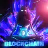 Blockchain album lyrics, reviews, download