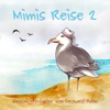 Mimis Reise 2 (Mimi und Tim in Südamerika)