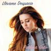 Llévame Despacio - Paulina Goto