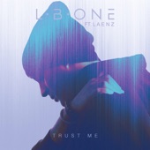 Trust Me (feat. Laenz) artwork