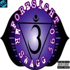 Foresight by MR SWAGG 360 album reviews, ratings, credits