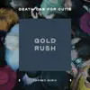 Gold Rush (feat. Trooko) [Trooko Remix] - Single album lyrics, reviews, download